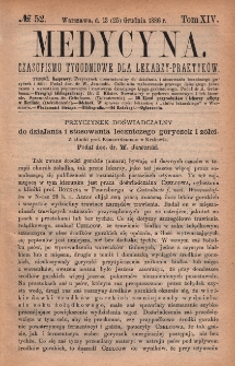 Medycyna : czasopismo tygodniowe dla lekarzy praktyk&oacute;w 1886, T. XIV, nr 52