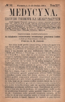 Medycyna : czasopismo tygodniowe dla lekarzy praktyków 1886, T. XIV, nr 52