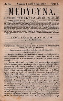 Medycyna : czasopismo tygodniowe dla lekarzy praktyków 1882, T. X, nr 34