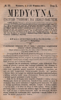 Medycyna : czasopismo tygodniowe dla lekarzy praktyków 1882, T. X, nr 39