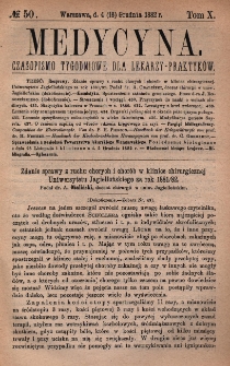 Medycyna : czasopismo tygodniowe dla lekarzy praktyków 1882, T. X, nr 50