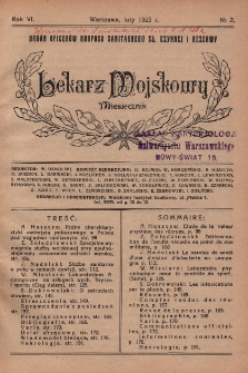 Lekarz wojskowy: miesięcznik organ oficerów korpusu sanitarnego sł. czynnej i rezerwy 1925, R. VI, nr 2