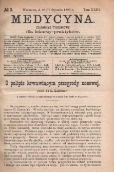 Medycyna : czasopismo tygodniowe dla lekarzy praktyków 1895, T. XXIII, nr 3