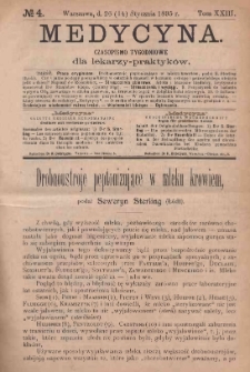 Medycyna : czasopismo tygodniowe dla lekarzy praktyków 1895, T. XXIII, nr 4