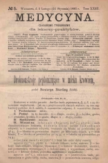 Medycyna : czasopismo tygodniowe dla lekarzy praktyków 1895, T. XXIII, nr 5