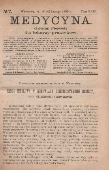 Medycyna : czasopismo tygodniowe dla lekarzy praktyków 1895, T. XXIII, nr 7