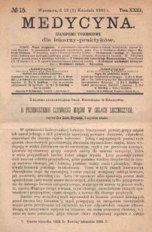 Medycyna : czasopismo tygodniowe dla lekarzy praktyków 1895, T. XXIII, nr 15