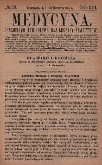 Medycyna : czasopismo tygodniowe dla lekarzy praktyków 1885, T. XIII, nr 33