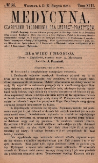 Medycyna : czasopismo tygodniowe dla lekarzy praktyków 1885, T. XIII, nr 34
