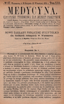 Medycyna : czasopismo tygodniowe dla lekarzy praktyków 1885, T. XIII, nr 37