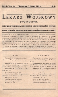 Lekarz wojskowy: dwutygodnik organ oficerów korpusu sanitarnego sł. czynnej i rezerwy 1929, R. X., T. XIII, nr 3