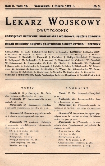 Lekarz wojskowy: dwutygodnik organ oficerów korpusu sanitarnego sł. czynnej i rezerwy 1929, R. X, T. XIII, nr 5