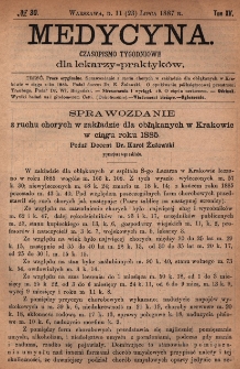 Medycyna : czasopismo tygodniowe dla lekarzy praktyków 1887, T.XV, nr 30