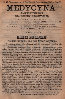 Medycyna : czasopismo tygodniowe dla lekarzy praktyków 1887, T.XV, nr 40