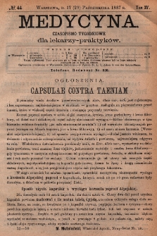 Medycyna : czasopismo tygodniowe dla lekarzy praktyków 1887, T.XV, nr 44