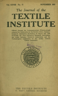 The Journal of the Textile Institute Vol. XXVIII No. 11 (1937)