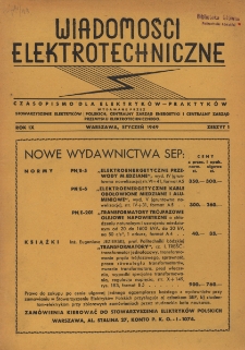 Wiadomości Elektrotechniczne : miesięcznik pod naczelną redakcją prof. M. Pożaryskiego. R. IX nr 1 (1949)