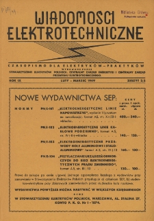 Wiadomości Elektrotechniczne : miesięcznik pod naczelną redakcją prof. M. Pożaryskiego. R. IX nr 2/3 (1949)