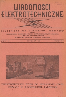 Wiadomości Elektrotechniczne : miesięcznik pod naczelną redakcją prof. M. Pożaryskiego. R. XI nr 1 (1951)