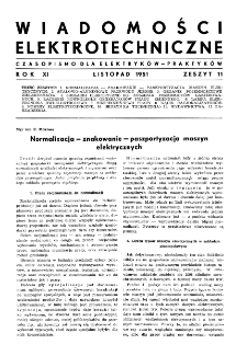 Wiadomości Elektrotechniczne : miesięcznik pod naczelną redakcją prof. M. Pożaryskiego. R. XI nr 11 (1951)