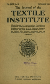 The Journal of the Textile Institute Vol. XXVI No. 10 (1935)