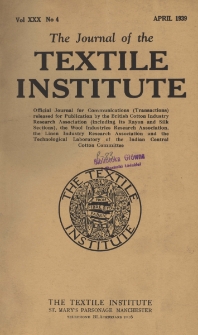 The Journal of the Textile Institute Vol. XXX No. 4 (1939)