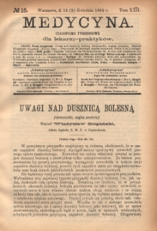 Medycyna : czasopismo tygodniowe dla lekarzy praktyków 1894, T. XXII, nr 15