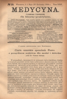 Medycyna : czasopismo tygodniowe dla lekarzy praktyków 1894, T. XXII, nr 18