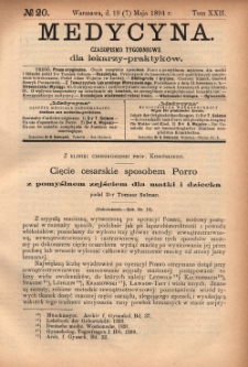 Medycyna : czasopismo tygodniowe dla lekarzy praktyków 1894, T. XXII, nr 20