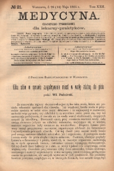 Medycyna : czasopismo tygodniowe dla lekarzy praktyków 1894, T. XXII, nr 21