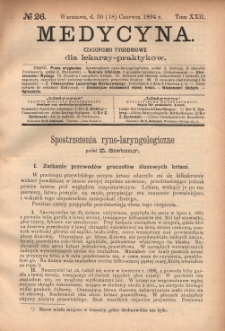 Medycyna : czasopismo tygodniowe dla lekarzy praktyków 1894, T. XXII, nr 26