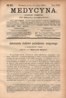 Medycyna : czasopismo tygodniowe dla lekarzy praktyków 1894, T. XXII, nr 30