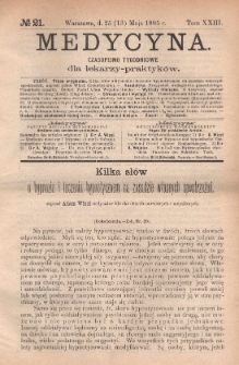 Medycyna : czasopismo tygodniowe dla lekarzy praktyków 1895, T. XXIII, nr 21