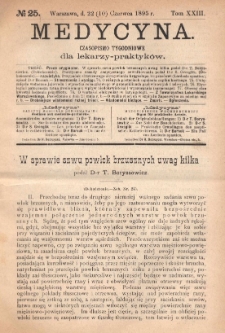 Medycyna : czasopismo tygodniowe dla lekarzy praktyków 1895, T. XXIII, nr 25