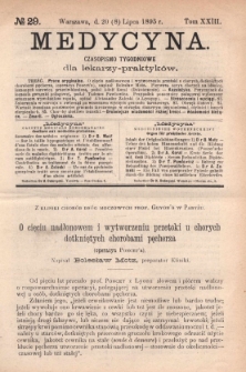 Medycyna : czasopismo tygodniowe dla lekarzy praktyków 1895, T. XXIII, nr 29