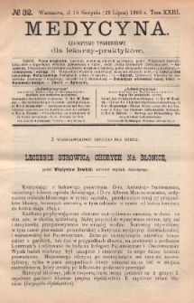 Medycyna : czasopismo tygodniowe dla lekarzy praktyków 1895, T. XXIII, nr 32