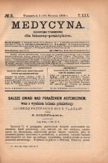 Medycyna : czasopismo tygodniowe dla lekarzy praktyk&oacute;w 1902, T.XXX, nr 3