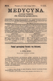 Medycyna : czasopismo tygodniowe dla lekarzy praktyk&oacute;w 1902, T.XXX, nr 8