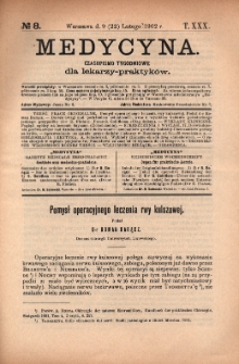 Medycyna : czasopismo tygodniowe dla lekarzy praktyków 1902, T.XXX, nr 8