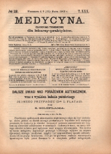 Medycyna : czasopismo tygodniowe dla lekarzy praktyków 1902, T.XXX, nr 12