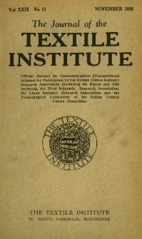 The Journal of the Textile Institute Vol. XXIX No. 11 (1938)