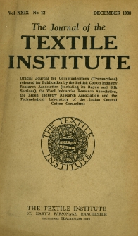The Journal of the Textile Institute Vol. XXIX No. 12 (1938)