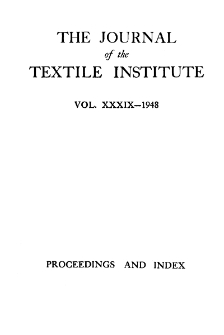 The Journal of the Textile Institute - Proceedings and Index Vol. XXXIX (1948)
