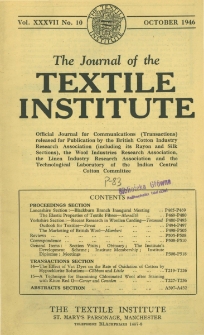 The Journal of the Textile Institute Vol. XXXVII No.10 (1946)