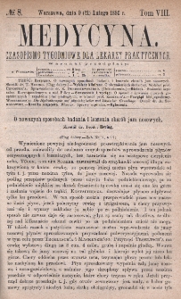 Medycyna : czasopismo tygodniowe dla lekarzy praktycznych 1880, T. VIII, nr 8