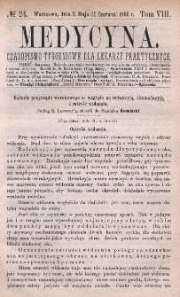 Medycyna : czasopismo tygodniowe dla lekarzy praktycznych 1880, T. VIII, nr 24