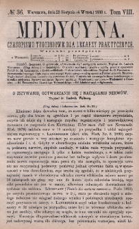 Medycyna : czasopismo tygodniowe dla lekarzy praktycznych 1880, T. VIII, nr 36