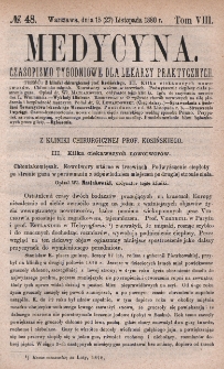 Medycyna : czasopismo tygodniowe dla lekarzy praktycznych 1880, T. VIII, nr 48