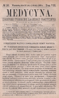 Medycyna : czasopismo tygodniowe dla lekarzy praktycznych 1880, T. VIII, nr 50
