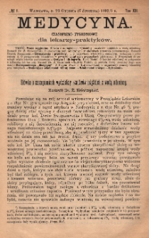 Medycyna : czasopismo tygodniowe dla lekarzy praktyków 1893, T. XXI, nr 1